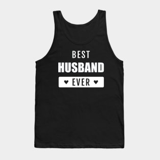 Best Husband Ever - Romantic gift for Valentine's day Tank Top